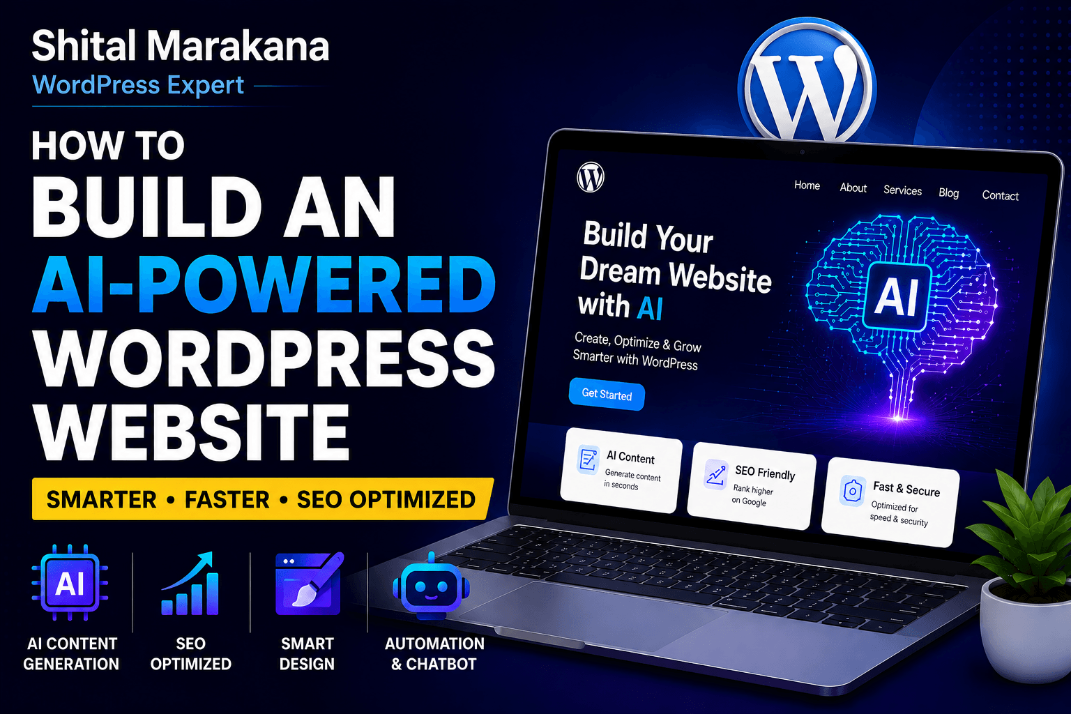 AI-powered WordPress website design banner featuring Shital Marakana, WordPress Expert, with futuristic AI website development, SEO optimization, smart design, and automation concepts.